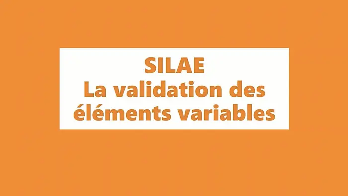 la validation des &eacute;l&eacute;ments variables sur silae